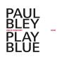Play Blue - CD - Preview