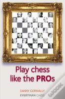 Play Chess Like The Pros