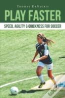 Play Faster