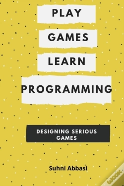 Capa do artigo Play Games  & Learn Programming - Designing Serious Games