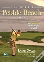 Capa do artigo Play Golf The Pebble Beach Way
