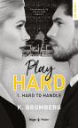 Play Hard Series Tome 1 - Hard To Handle - Preview