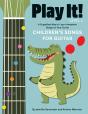 Play It! Children'S Songs For Guitar - Preview