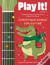 Capa do artigo Play It! Christmas Songs For Guitar