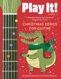 Play It! Christmas Songs For Guitar - Preview