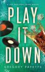 Play It Down - Preview