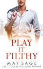 Play It Filthy - Preview