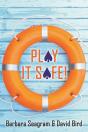 Play It Safe! - Preview