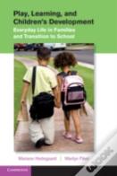 Play, Learning, And Children'S Development