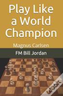 Play Like A World Champion