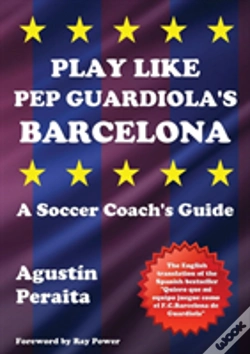Capa do artigo Play Like Pep Guardiola'S Barcelona