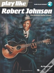 Capa do artigo Play Like Robert Johnson