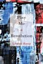 Play Me A Revolution - Preview