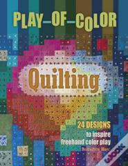 Play-Of-Color Quilting