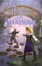 Play Of Shadow - Preview