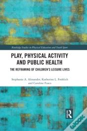 Capa do artigo Play, Physical Activity And Public Health