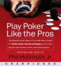 Play Poker Like The Pros - Preview