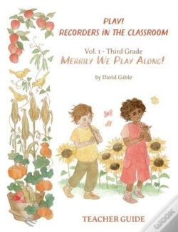 Capa do artigo Play! Recorders In The Classroom