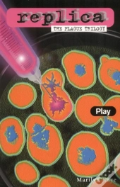 Play (Replica: The Plague Trilogy Ii)