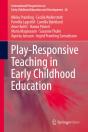 Play-Responsive Teaching In Early Childhood Education - Preview
