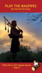 Play The Bagpipes Chapter Book - Preview