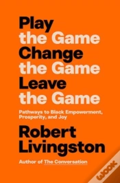Capa do artigo Play The Game. Change The Game. Leave The Game.