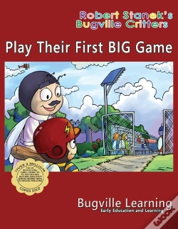 Capa do artigo Play Their First Big Game. A Bugville Critters Picture Book