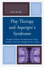 Play Therapy And Asperger'S Syndrome - Preview