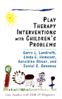 Play Therapy Interventions With Children'S Problems - Preview