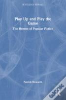 Play Up And Play The Game