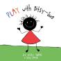 Play With Bitsy-Sue - Preview