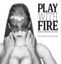 Play With Fire - Preview