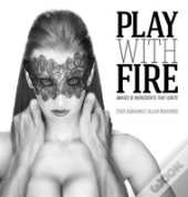 Play With Fire