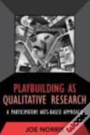 Playbuilding As Qualitative Research
