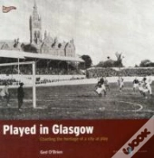 Played In Glasgow