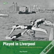 Capa do artigo Played In Liverpool