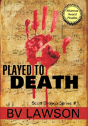 Played To Death - Preview