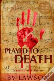 Capa do artigo Played To Death: Scott Drayco Series #1