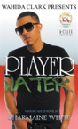 Player Hater - Preview