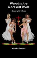 Playgirls Are & Are Not Divas