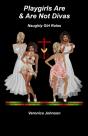 Playgirls Are & Are Not Divas - Preview