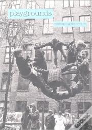 Playgrounds, Reinventing The Square (Cat.Exposicion)