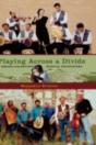 Playing Across A Divide - Preview