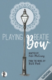 Playing Beatie Bow