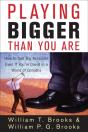 Playing Bigger Than You Are - Preview