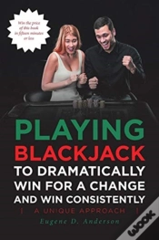 Capa do artigo Playing Blackjack To Dramatically Win For A Change And Win Consistently