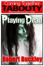 Playing Dead - Preview