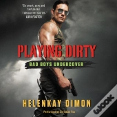 Playing Dirty