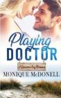 Playing Doctor, A Cinnamon Bay Romance - Preview