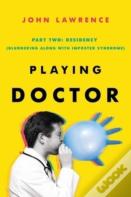 Playing Doctor; Part Two